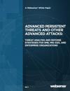 Advanced Persistant Threats and Others and other Advanced Attacks
