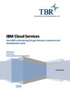 IBM Cloud Services – How IBM is shortening the gap between customers and development value
