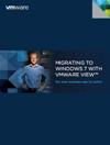 Migrating to Windows 7 with VMware View