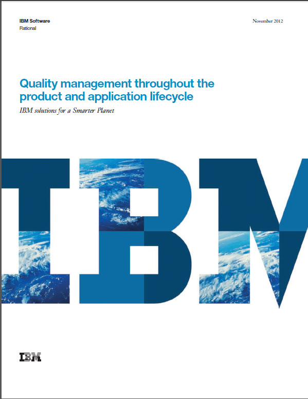 Quality management throughout the product and application lifecycle
