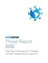 Threat Report 2012:  The Year in Review for Threats data theft • targeted attacks • exploit kits