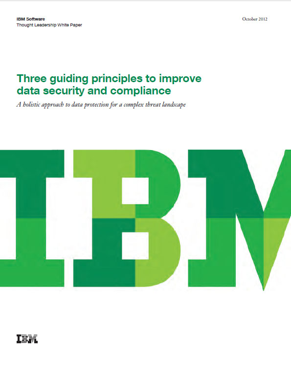 Three guiding principles to improve data security and compliance