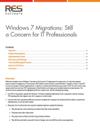 Windows 7 Migrations: Still a Concern for IT Professionals