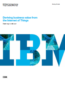 Deriving business value from the Internet of Things