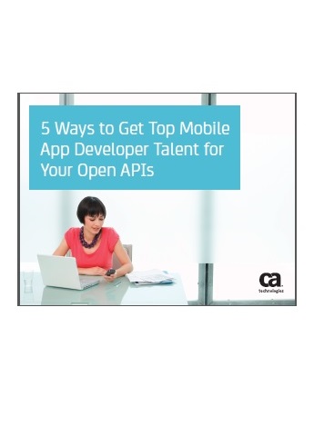 5 Ways to Get Top Mobile App Developer Talent for Your Open APIs