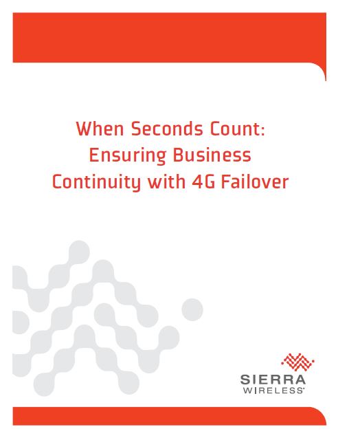 When Seconds Count: Ensuring Business Continuity with 4G Failover
