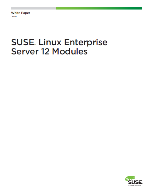 SUSE® Linux Enterprise Server 12 Modules