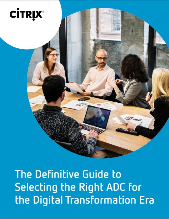 The Definitive Guide to Selecting the Right ADC for the Digital Transformation Era