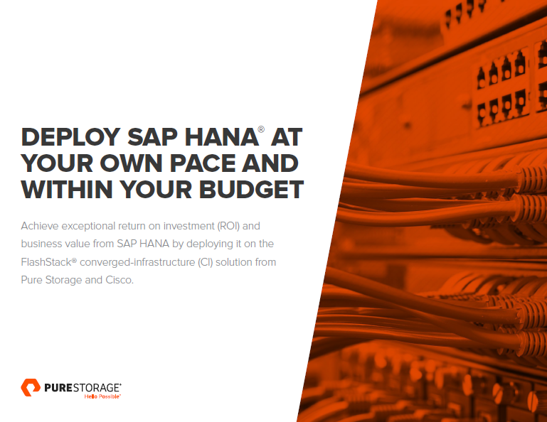 Deploy SAP HANA® at your own pace and within your budget
