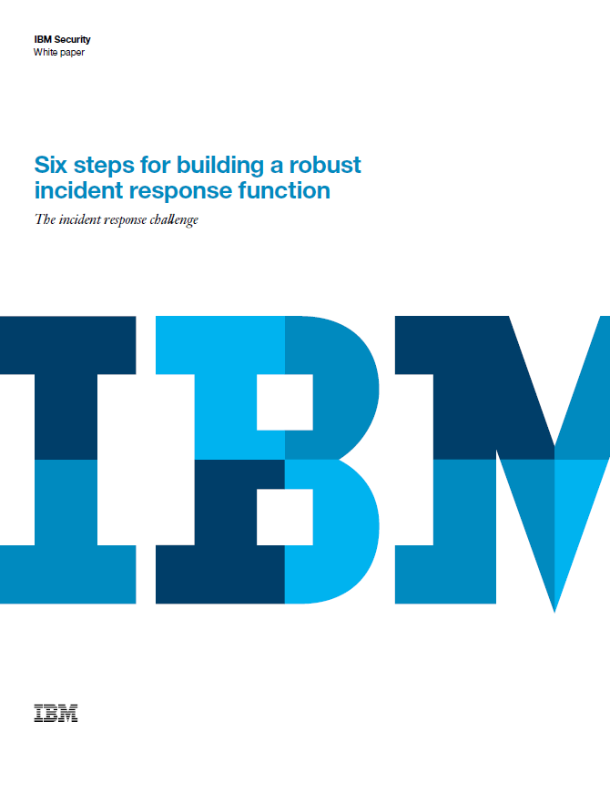 Six steps for building a robust incident response function
