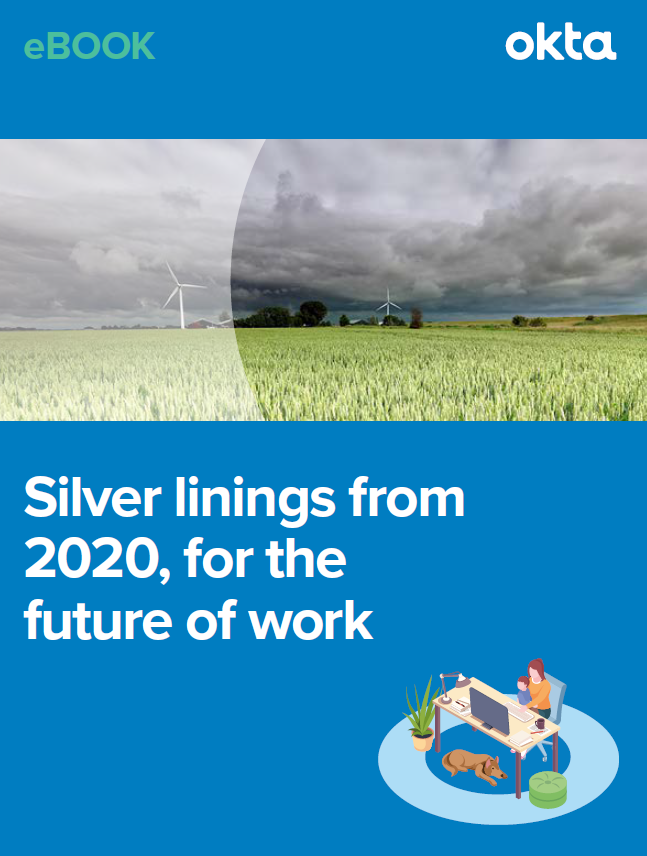 Silver linings from 2020, for the future of work