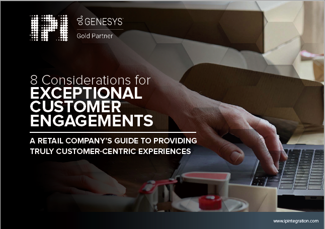 8 CX Considerations for Exceptional Customer Engagements
