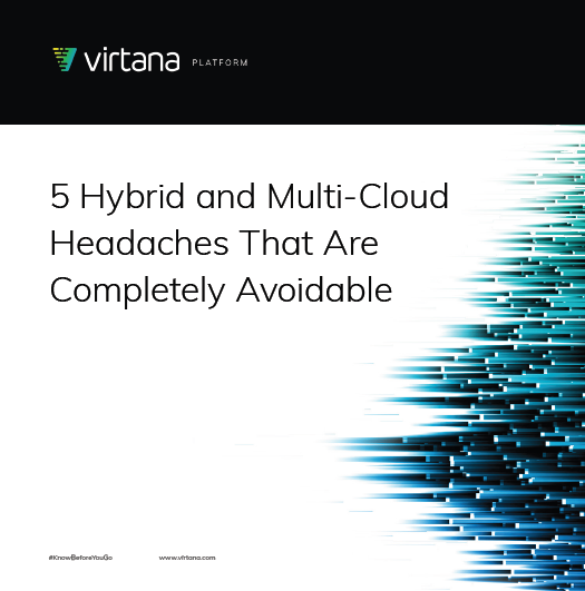 5 Hybrid and Multi-Cloud Headaches That Are Completely Avoidable