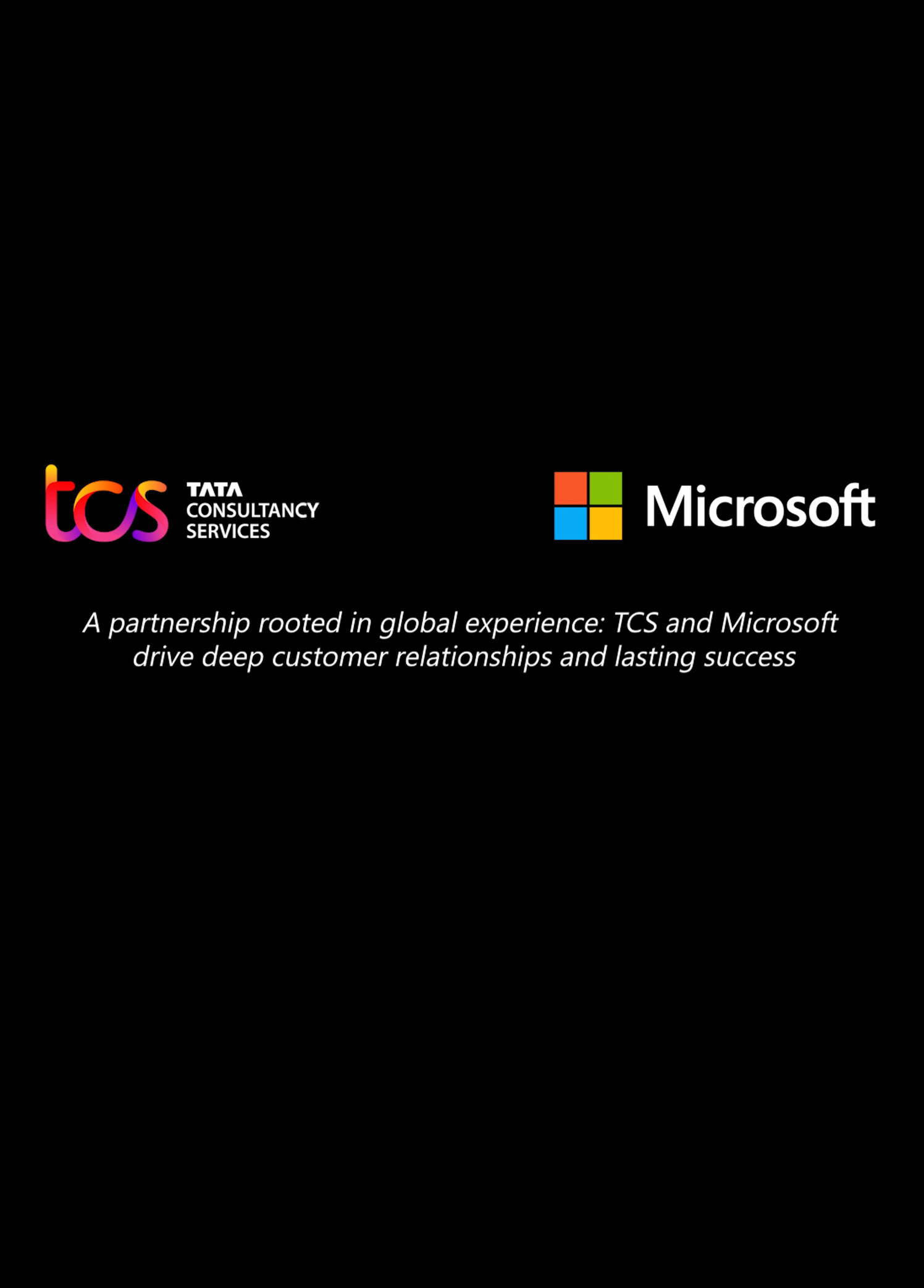 A partnership rooted in global experience: TCS and Microsoft drive deep customer relationships and lasting success