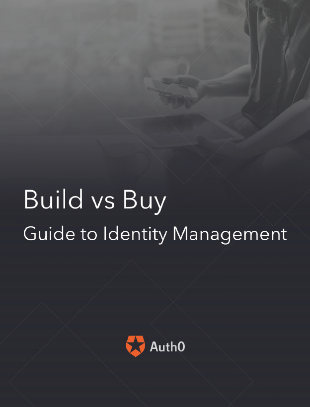 Build vs Buy: Guide to Identity Management