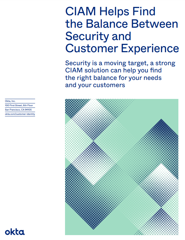 CIAM Helps Find the Balance Between Security and Customer Experience