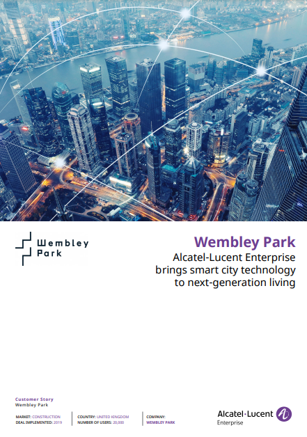 Wembley Park: Alcatel-Lucent Enterprise brings smart city technology to next-generation living