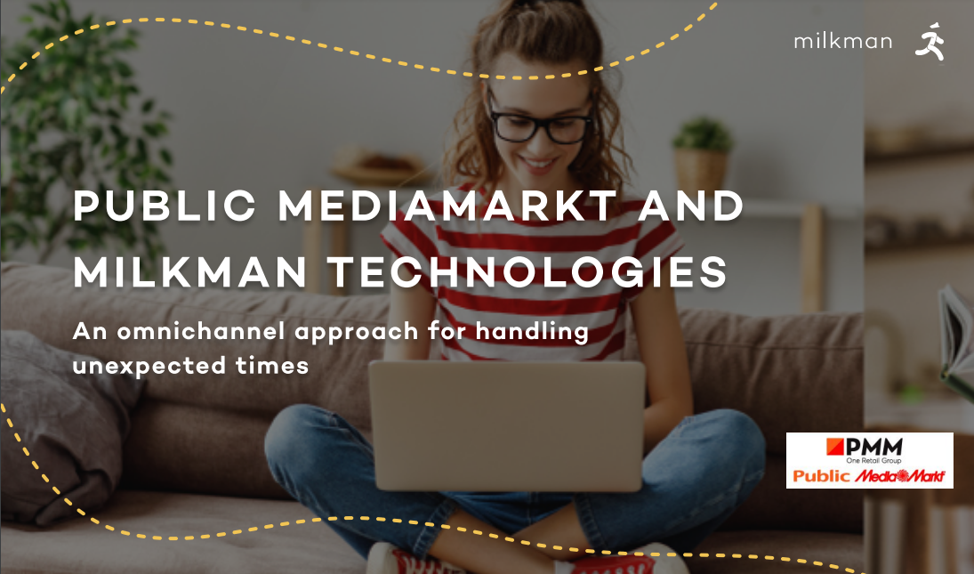 Public MediaMarkt and Milkman Technologies