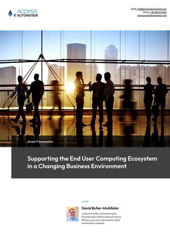 Supporting the End User Computing Ecosystem in a Changing Business Environment