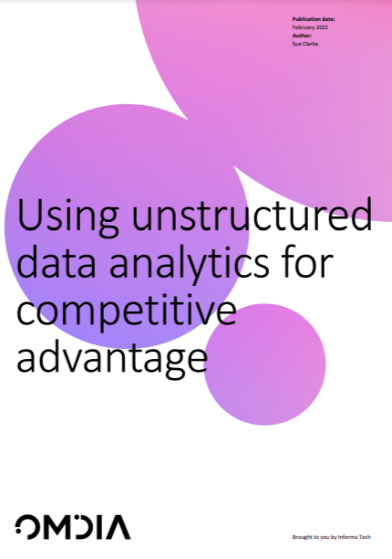 Using unstructured data analytics for competitive advantage