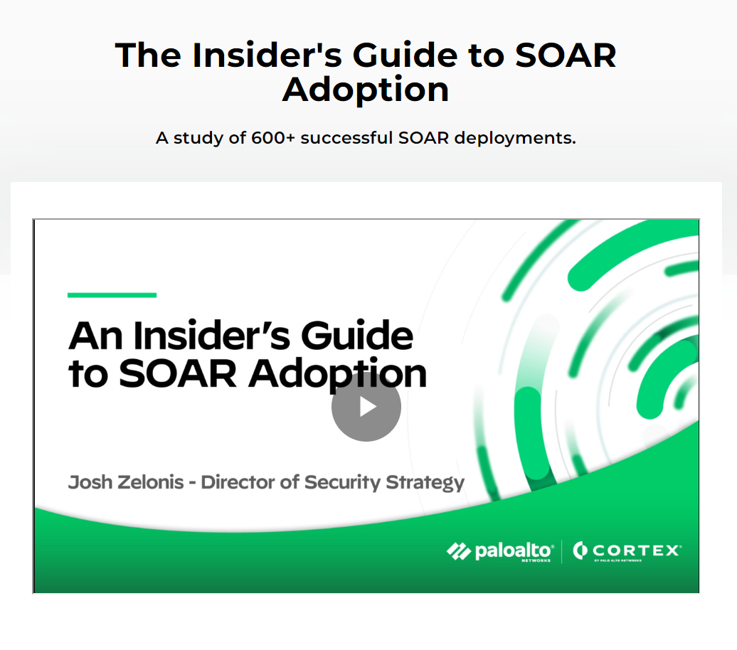 The Insider’s Guide to SOAR Adoption