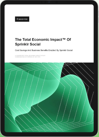 327% ROI: Read the Forrester Consulting Total Economic Impact™ Of Unified Social Media Management Platform